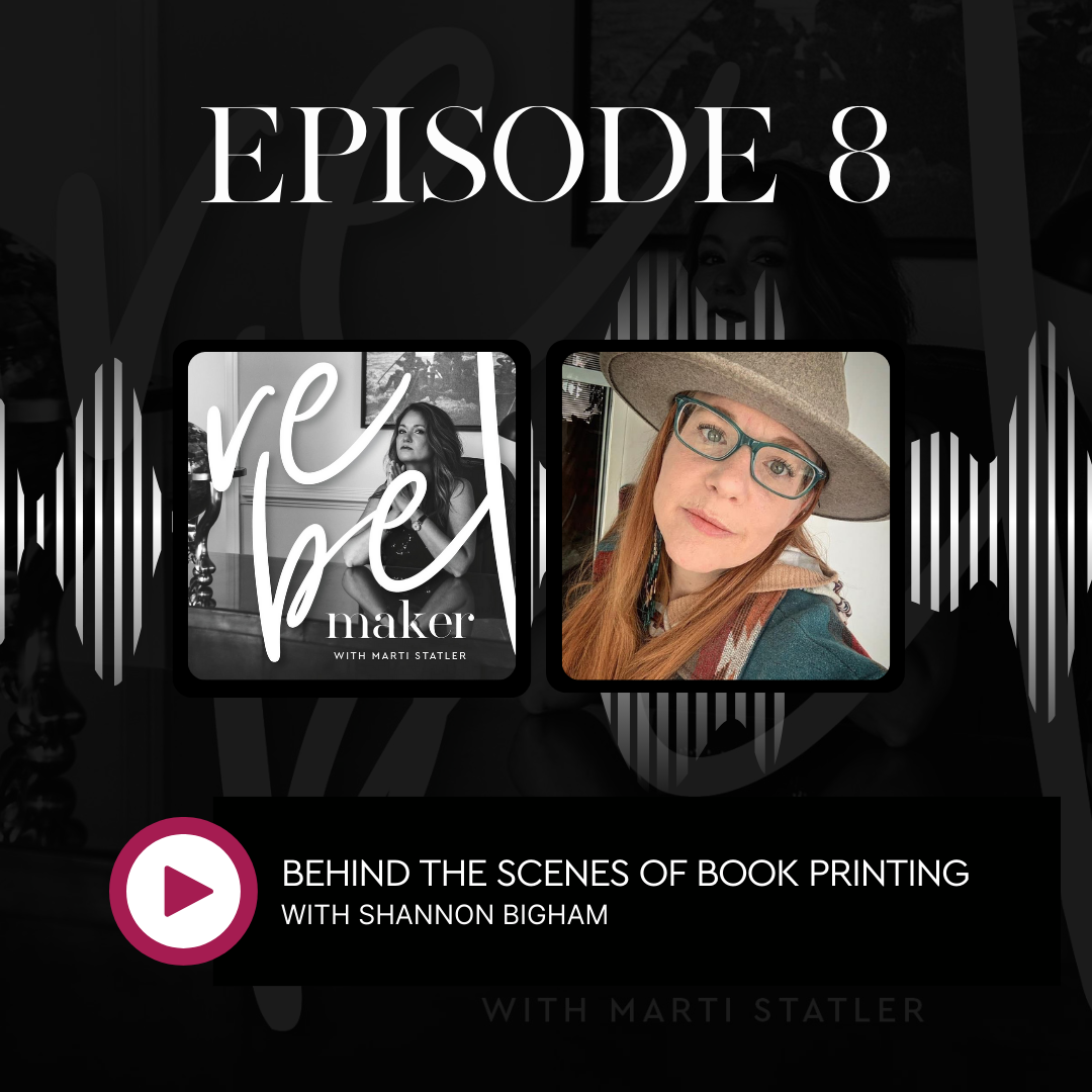 Cover of episode 8, Behind the Scenes of Book Printing with Shannon Bigham